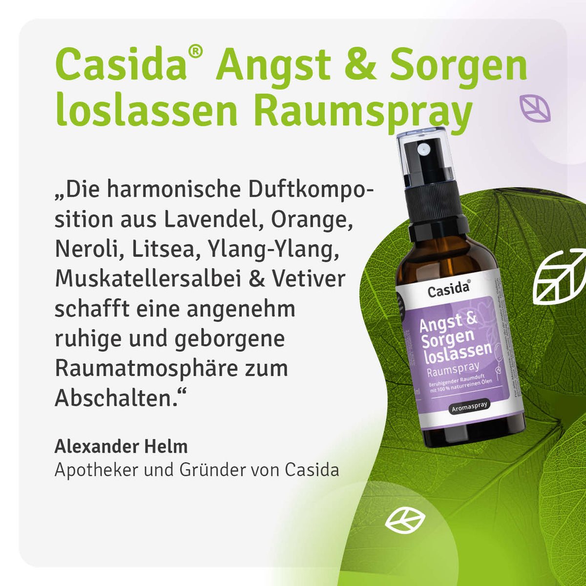 Alexander Helm beschreibt die Duftkomposition von Casida Angst & Sorgen loslassen Raumspray