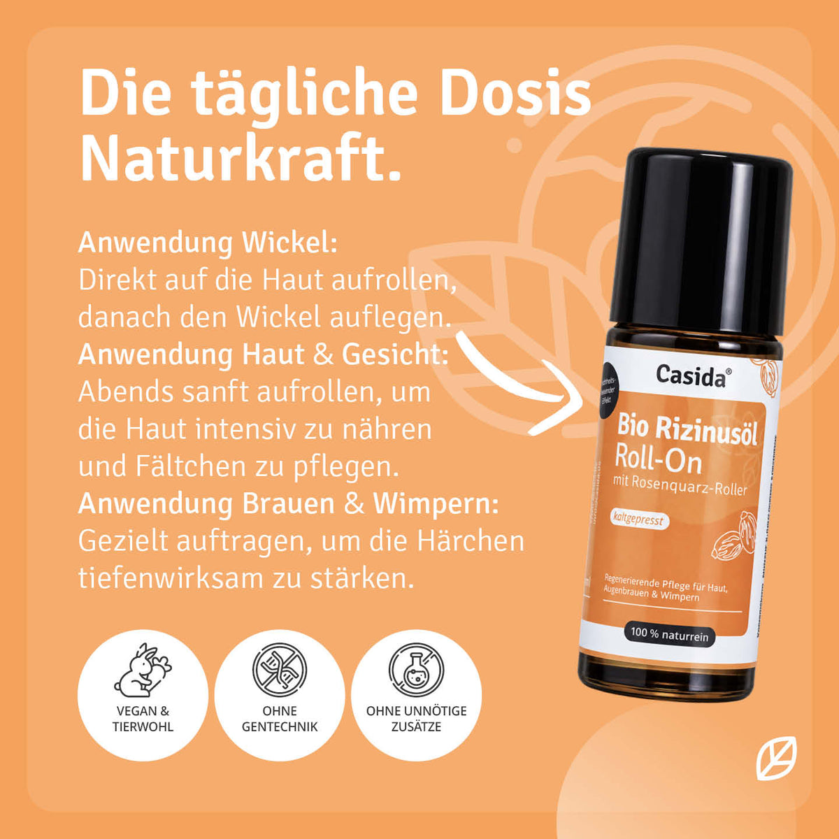 Anwendungshinweise für Casida Bio Rizinusöl Roll-On mit Rosenquarz-Roller
