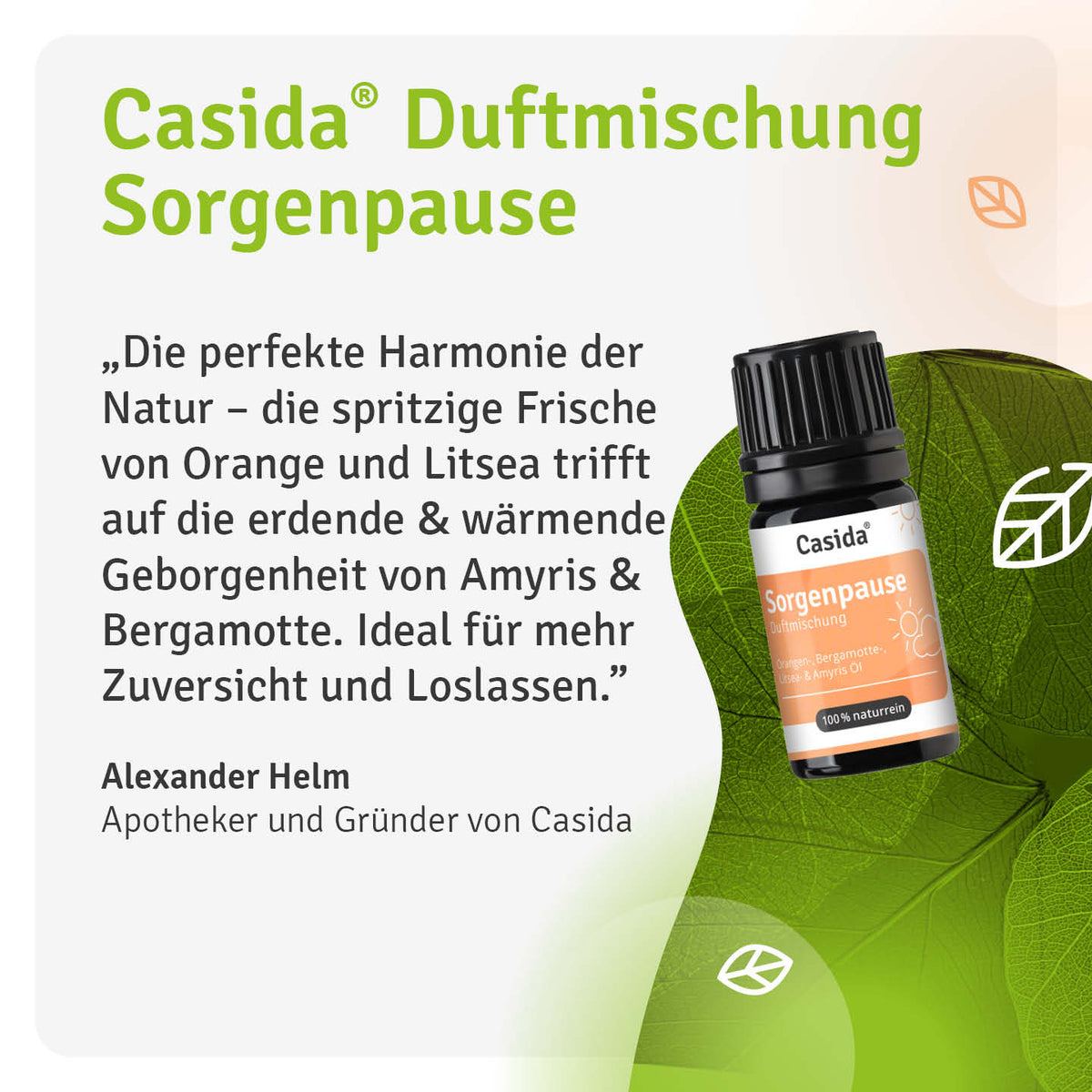 Beschreibung des Duftprofils von Casida Sorgenpause mit einem Zitat von Alexander Helm