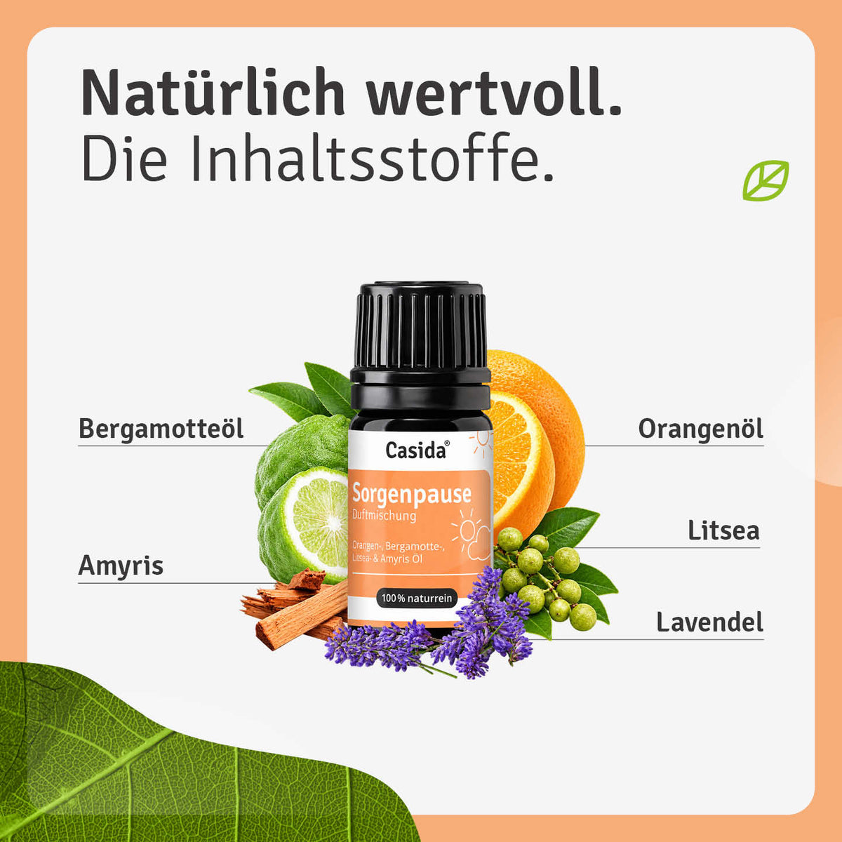 Inhaltsstoffübersicht zu Casida Sorgenpause mit Bergamotte, Orange, Amyris, Litsea und Lavendel
